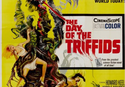 Surviving the Green Apocalypse: The Day of the Triffids
