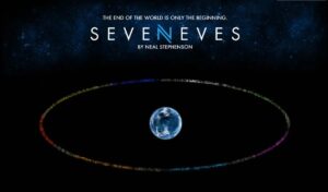 Exploring "Seveneves": A Sci-Fi Epic of Catastrophe and Survival