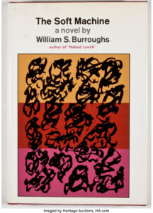 The Soft Machine: Unveiling William S. BurroThe Soft Machine: Unveiling William S. Burroughs' Literary Realm